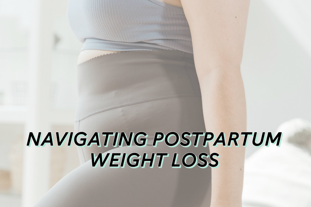 Navigating Postpartum Weight Loss: Real Talk and Realistic Expectations